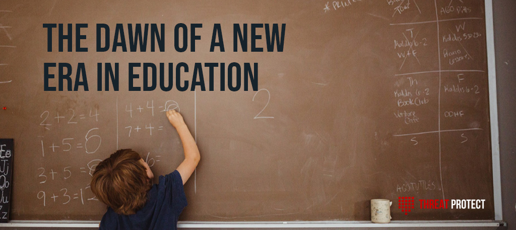 The Dawn of a New Era in Education